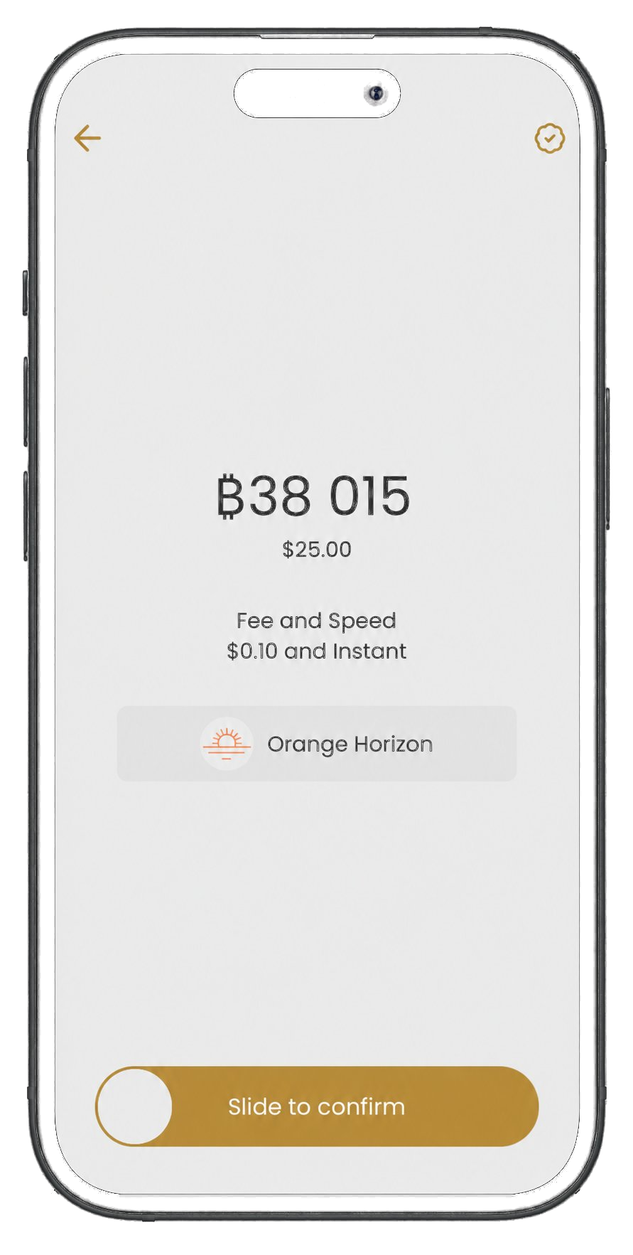A phone showing a Bitcoin send screen for ₿38 015, about $25.00, with a fee and speed of $0.10 and instant, the verified recipient Orange Horizon with its logo, and a slide to confirm control.
